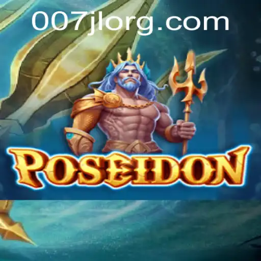 Poseidon: Exploring the Depths of Adventure with 007JL