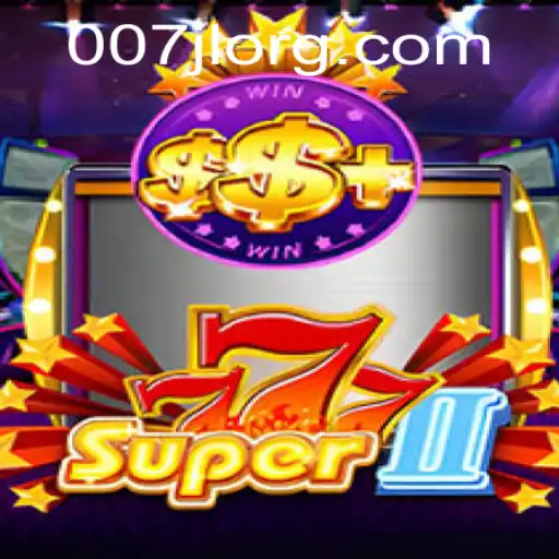Discover the Excitement of Super777II: A New Era in Gaming