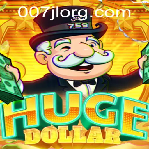 Discover the Thrill of HugeDollar: 007JL Edition
